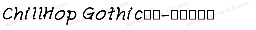 ChillHop Gothic字体字体转换